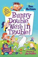 Lapin Double, on a des problèmes ! - Bunny Double, We're in Trouble!