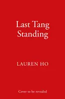 Le dernier Tang debout - Last Tang Standing