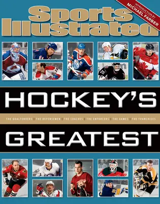 Sports Illustrated Les plus grands joueurs de hockey - Sports Illustrated Hockey's Greatest