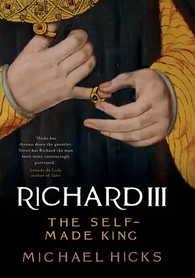 Richard III : le roi autodidacte - Richard III: The Self-Made King