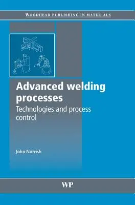 Procédés de soudage avancés - Advanced Welding Processes