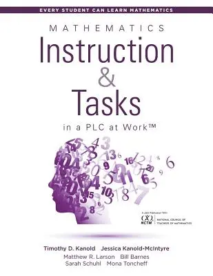 L'enseignement des mathématiques et les tâches dans un Plc at Work(tm) : - Mathematics Instruction and Tasks in a Plc at Work(tm):