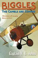 Biggles : Les chameaux arrivent - Biggles: The Camels Are Coming