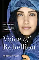 La voix de la rébellion : Comment Mozhdah Jamalzadah a apporté l'espoir à l'Afghanistan - Voice of Rebellion: How Mozhdah Jamalzadah Brought Hope to Afghanistan