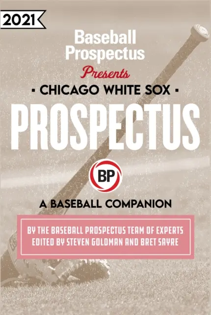 Les White Sox de Chicago 2021 : Un compagnon de baseball - Chicago White Sox 2021: A Baseball Companion