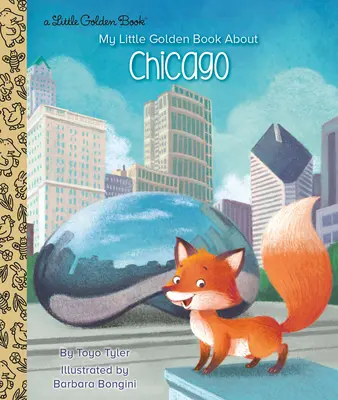 Mon Petit Livre d'Or sur Chicago - My Little Golden Book about Chicago