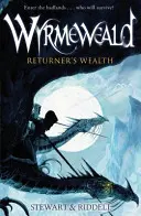 Wyrmeweald : La richesse du retour - Wyrmeweald: Returner's Wealth