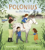 Polonius, le poney de la fosse - Polonius the Pit Pony