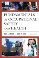 Principes fondamentaux de la sécurité et de la santé au travail, septième édition - Fundamentals of Occupational Safety and Health, Seventh Edition