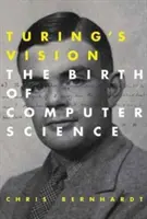 La vision de Turing : La naissance de l'informatique - Turing's Vision: The Birth of Computer Science