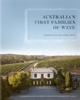 Les premières familles de vin d'Australie - Australia's First Families of Wine