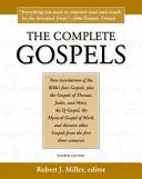 L'intégrale des Évangiles, 4e édition - The Complete Gospels, 4th Edition