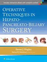 Techniques opératoires en chirurgie hépato-pancréato-biliaire - Operative Techniques in Hepato-Pancreato-Biliary Surgery