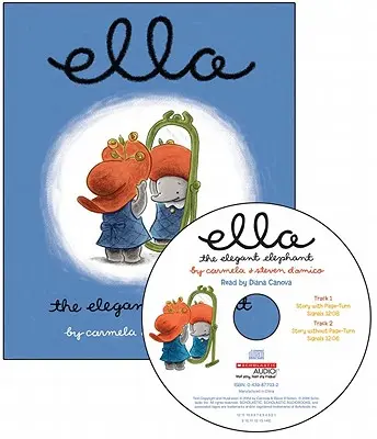 Ella l'élégante éléphante [avec CD audio] - Ella the Elegant Elephant [With Audio CD]