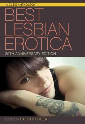 Meilleure érotique lesbienne de l'année, édition du 20e anniversaire - Best Lesbian Erotica of the Year 20th Anniversary Edition