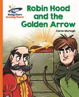 Reading Planet - Robin des Bois et la Flèche d'Or - Orange : Galaxie - Reading Planet - Robin Hood and the Golden Arrow - Orange: Galaxy