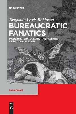 Les fanatiques de la bureaucratie - Bureaucratic Fanatics