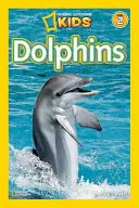 National Geographic Readers : Dauphins - National Geographic Readers: Dolphins