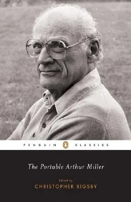 Arthur Miller Portable - The Portable Arthur Miller