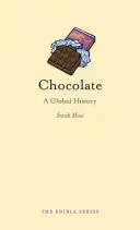 Le chocolat : Une histoire mondiale - Chocolate: A Global History