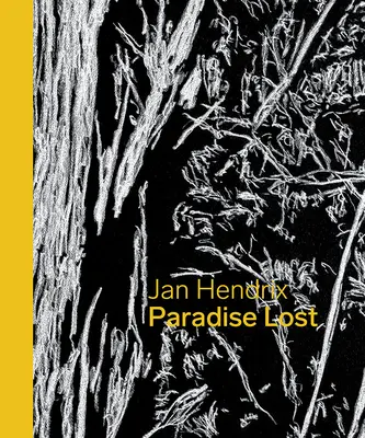 Jan Hendrix : Paradis perdu - Jan Hendrix: Paradise Lost