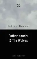 Le père Nandru et les loups - Father Nandru and the Wolves