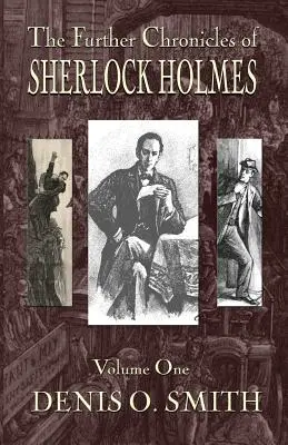 Les autres chroniques de Sherlock Holmes - Volume 1 - The Further Chronicles of Sherlock Holmes - Volume 1