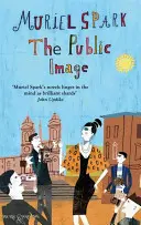 L'image publique - Un classique moderne de Virago - Public Image - A Virago Modern Classic