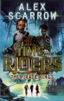 TimeRiders : Les rois pirates (Livre 7) - TimeRiders: The Pirate Kings (Book 7)