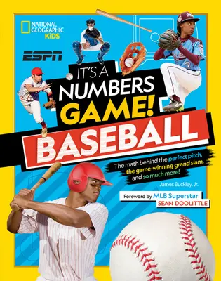 C'est un jeu de chiffres ! Baseball : Les mathématiques derrière le lancer parfait, le grand chelem gagnant et bien plus encore ! - It's a Numbers Game! Baseball: The Math Behind the Perfect Pitch, the Game-Winning Grand Slam, and So Much More!