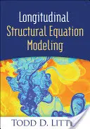 Modélisation des équations structurelles longitudinales - Longitudinal Structural Equation Modeling