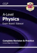 Physique A-Level : Edexcel Year 1 & 2 Complete Revision & Practice with Online Edition - A-Level Physics: Edexcel Year 1 & 2 Complete Revision & Practice with Online Edition