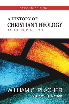 Histoire de la théologie chrétienne : Une introduction - A History of Christian Theology: An Introduction