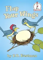 Battez des ailes - Flap Your Wings