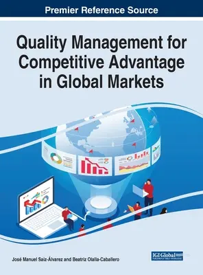 Gestion de la qualité pour un avantage concurrentiel sur les marchés mondiaux - Quality Management for Competitive Advantage in Global Markets