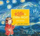 Katie et la nuit étoilée - Katie and the Starry Night