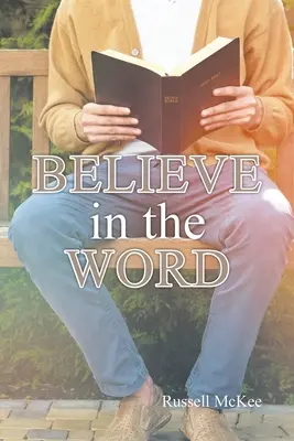 Croire en la parole - Believe in the Word