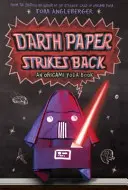 Dark Paper Strikes Back : Un livre d'Origami Yoda - Darth Paper Strikes Back: An Origami Yoda Book