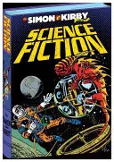 La Bibliothèque Simon et Kirby : Science Fiction - The Simon & Kirby Library: Science Fiction