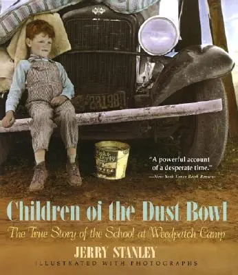 Les enfants du Dust Bowl : L'histoire vraie de l'école de Weedpatch Camp - Children of the Dust Bowl: The True Story of the School at Weedpatch Camp
