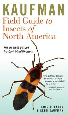 Kaufman Field Guide to Insects of North America (Guide de terrain Kaufman des insectes d'Amérique du Nord) - Kaufman Field Guide to Insects of North America