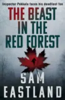 Bête dans la forêt rouge - Beast in the Red Forest