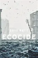 Ecocide : Tuer l'entreprise avant qu'elle ne nous tue - Ecocide: Kill the Corporation Before It Kills Us