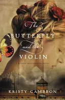 Le papillon et le violon - The Butterfly and the Violin