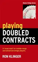 Jouer des contrats doublés - Playing Doubled Contracts