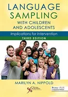 L'échantillonnage linguistique avec les enfants et les adolescents - Language Sampling with Children and Adolescents