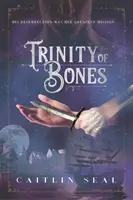 Trinité d'os - Trinity of Bones