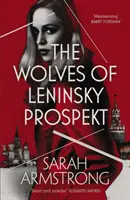 Les loups de Leninsky Prospekt - The Wolves of Leninsky Prospekt