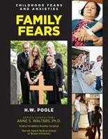 Craintes familiales - Family Fears