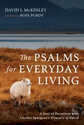 Les Psaumes pour la vie quotidienne - The Psalms for Everyday Living